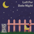 Lofi For Date Night by Lola