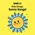Kids Songs: Sunny Songs