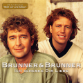 Brunner & Brunner - Gib nie Deine Traeume auf