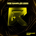 Ade Sampler 2023 | Future Rave Music