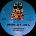 DJ TOTALEE、Dave B. - Let It Dance