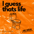 i guess that's life (Explicit)