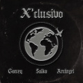 X'CLUSIVO (REMIX|Explicit)