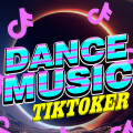DANCE MUSIC -TIK TOKER- (Explicit)
