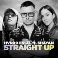 HVRR、Essel、Shayan - Straight Up