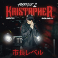 FREESTYLE 2 (KRISTOPHER)(Explicit)