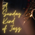 A Sunday Kind of Jazz