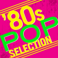 '80S Pop Selection