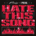 Hate This Song (Explicit)