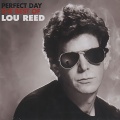 Lou Reed - Perfect Day