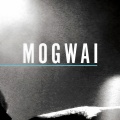 Mogwai - Yes! I Am a Long Way from Home