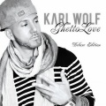 Karl Wolf - Ghetto Love (No Rap Version)
