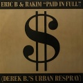 Eric B. & Rakim - Paid In Full