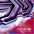 L'Arc〜en〜Ciel - STAY AWAY