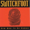 Switchfoot - New Way to Be Human