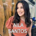 Aila Santos - First Time