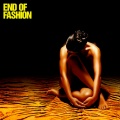End of Fashion - She's Love