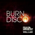 will.i.am、Felix Da Housecat - Burn the Disco (Radio Edit)