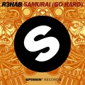 R3HAB、Tiësto - Samurai (Tiësto Remix)