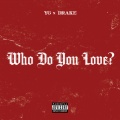 Who Do You Love?