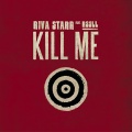 Riva Starr、Rssll - Kill Me