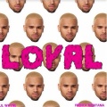 Loyal (East Coast Version)