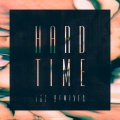 Hard Time (Toyboy & Robin Remix)