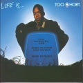 Life Is ...Too $hort