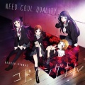 Need Cool Quality - THUNDER,RAIN,涙の行方