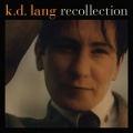k.d. lang - Trail Of Broken Hearts (Remastered)