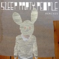 Sleep Party People、Trentemøller - The Dwarf And The Horse