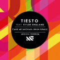 Tiësto、kyler england - Take Me