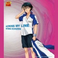 越前リョーマ - ACROSS MY LINE