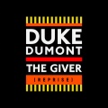 Duke Dumont - The Giver