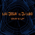Max Dj、miko - What's Up