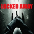 Locked Away