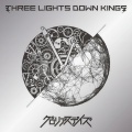 THREE LIGHTS DOWN KINGS - STEP BY DAYS