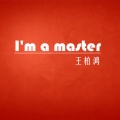 I'm A Master