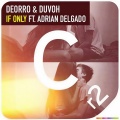 Deorro、Adrian Delgado、Duvoh - If Only