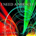 Natalie Gang - I Need a Miracle