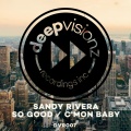 Sandy Rivera - So Good