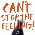 CAN'T STOP THE FEELING! (from DreamWorks Animation's 