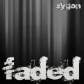 Zygon - Faded