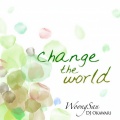 Woong San、DJ OKAWARI - Change the World
