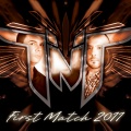 FIRST MATCH 2011