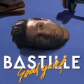 Bastille - Good Grief