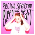 Regina Spektor - Bleeding Heart