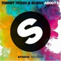 Tommy Trash、BURNS - About U