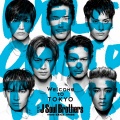 三代目 J SOUL BROTHERS from EXILE TRIBE - Welcome to TOKYO