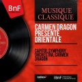 Capitol Symphony Orchestra、Carmen Dragon - Chinese Dance